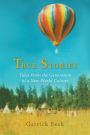 True Stories: Tales From the Generation of a New World Culture
