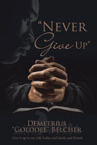 Never Give Up