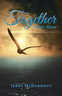 Together: Never Alone