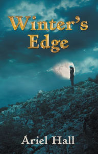 Title: Winter'S Edge, Author: Ariel Hall