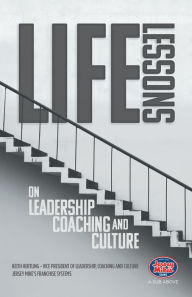 Title: Life Lessons on Leadership, Coaching and Culture, Author: Keith Hertling