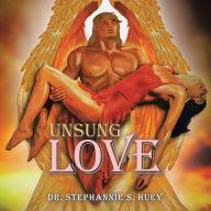 Title: Unsung Love, Author: Stephannie S. Huey