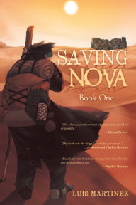 Title: Saving Nova: Book One, Author: Luis Martinez