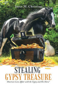 Title: Stealing Gypsy Treasure: 