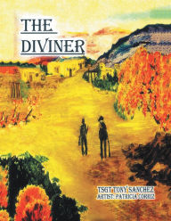 Title: The Diviner, Author: TSgt Tony Sanchez