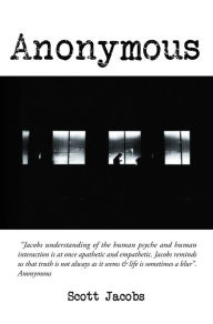 Title: Anonymous, Author: Scott Jacobs