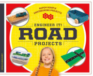 Title: Engineer It! Road Projects, Author: Carolyn Bernhardt