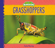 Title: Grasshoppers, Author: Julie Murray