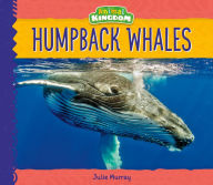 Title: Humpback Whales, Author: Julie Murray