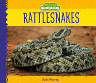 Title: Rattlesnakes, Author: Julie Murray