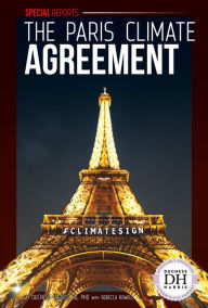 Title: The Paris Climate Agreement, Author: Duchess  Harris