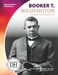 Title: Booker T. Washington: Leader and Educator, Author: Duchess  Harris