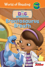 Title: Doc McStuffins: Brontosaurus Breath (World of Reading Series: Pre-Level 1), Author: Sheila Sweeny Higginson