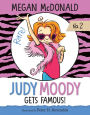 Judy Moody Gets Famous! (Judy Moody Series #2)