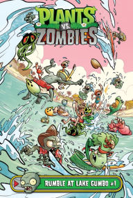 Title: Rumble at Lake Gumbo #1 (Plants vs. Zombies Series), Author: Paul Tobin
