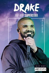 Title: Drake: Hip-Hop Superstar, Author: Melissa Higgins