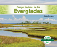 Title: Parque Nacional de los Everglades (Everglades National Park), Author: Grace Hansen