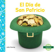 Title: El Día de San Patricio (Saint Patrick's Day), Author: Julie Murray