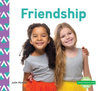 Title: Friendship, Author: Julie Murray