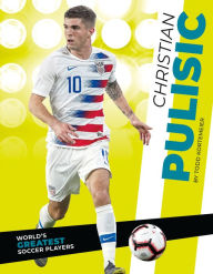 Free download electronic books in pdf Christian Pulisic by Todd Kortemeier English version iBook