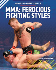 Title: Ferocious Fighting Styles, Author: Frazer Andrew Krohn