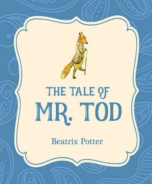 The Tale of Mr. Tod