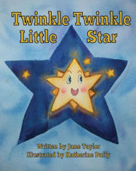 Title: Twinkle, Twinkle Little Star, Author: Jane Taylor