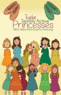 Twelve Terribly Active Princesses who were not Exactly Dancing