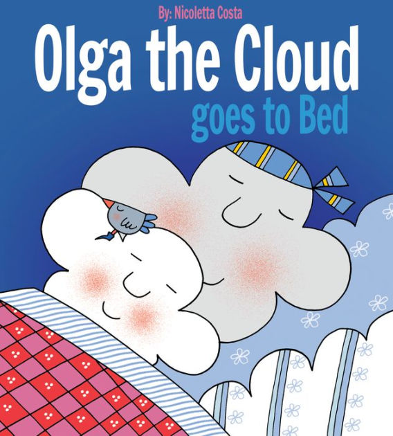 Olga the Cloud goes to Bed by Nicoletta Costa