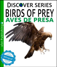 Title: Birds of Prey / Aves de Presa, Author: Xist Publishing