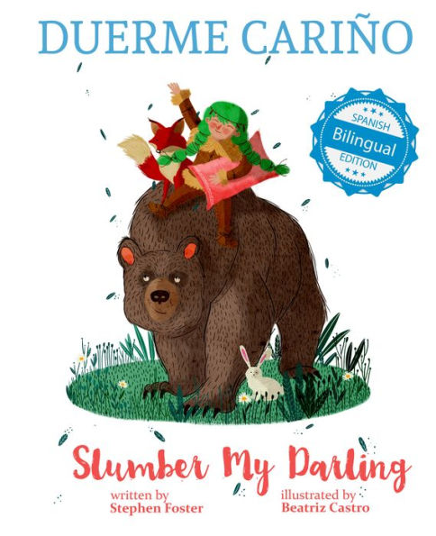 Slumber My Darling / Duerme Cariño