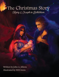 Title: The Christmas Story, Author: John A. Jillions