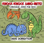 Knock Knock, Dino-mite!: Dinosaur Jokes for Kids