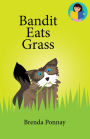 Bandit Eats Grass