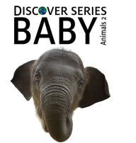 Title: Baby Animals 2, Author: Xist Publishing