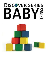 Title: Baby Things, Author: Xist Publishing