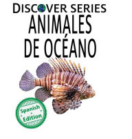 Title: Animales de Océano: (Ocean Animals), Author: Xist Publishing