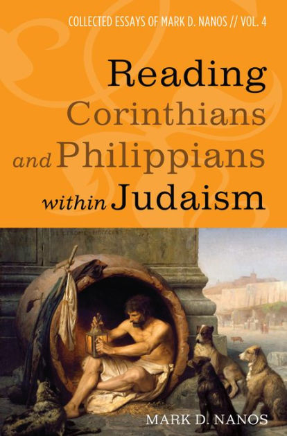 within　Nanos,　Noble®　Judaism　Barnes　by　and　Philippians　Paperback　Reading　D　Corinthians　Mark