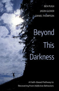 Title: Beyond This Darkness, Author: Ben Pugh