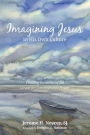 Imagining Jesus in His Own Culture: Creating Scenarios of the Gospel for Contemplative Prayer