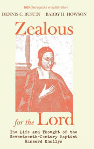 Title: Zealous for the Lord, Author: Dennis C Bustin