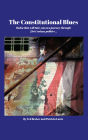 The Constitutional Blues: Haiku that will take you on a journey through 21st century politics...