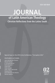 Title: Journal of Latin American Theology, Volume 12, Number 2, Author: Lindy Scott