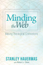 Minding the Web: Making Theological Connections