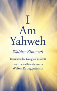 Title: I Am Yahweh, Author: Walther Zimmerli