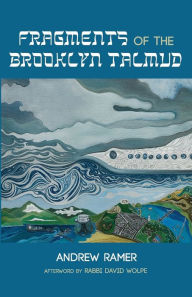 Title: Fragments of the Brooklyn Talmud, Author: Andrew Ramer