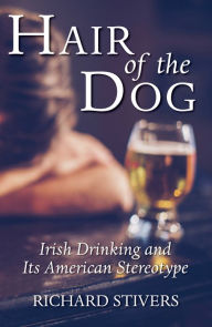 Title: Hair of the Dog, Author: Richard Stivers