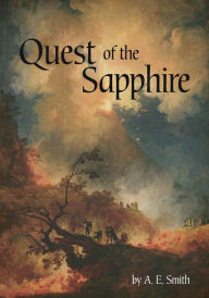 Title: Quest of the Sapphire, Author: A. E. Smith