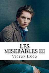 Title: Les Miserables III, Author: Victor Hugo