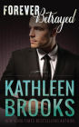 Forever Betrayed (Forever Bluegrass Series #3)